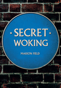 Paperback Secret Woking Book