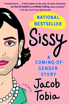 Paperback Sissy: A Coming-Of-Gender Story Book