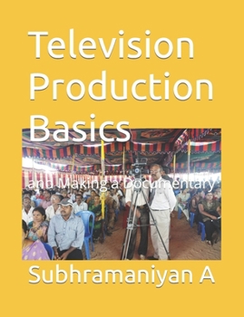Paperback Television Production Basics: and Making a Documentary Book