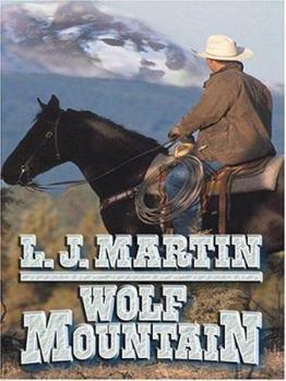 Wolf Mountain - Book #2 of the Montana