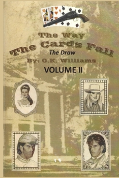 Paperback THE WAY THE CARDS FALL VOLIUME ii: The Draw Book