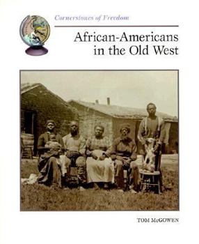 Paperback African-Americans in the Old West (Cornerstones of Freedom: First Series) Book