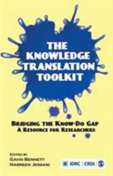 Paperback Knowledge Translation Toolkit: Bridging the Know-Do Gap: A Resource for Researchers Book