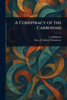 Paperback A Conspiracy of the Carbonari Book