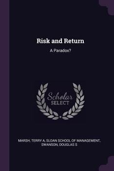 Paperback Risk and Return: A Paradox? Book