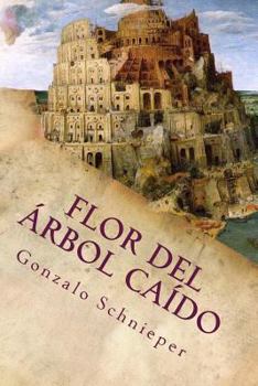 Paperback Flor del árbol caído [Spanish] Book