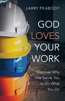 Hardcover God Loves Your Work Book