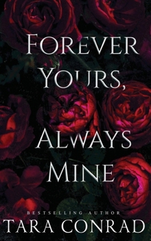 Forever Yours Always Mine
