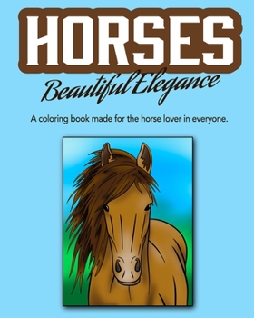 Paperback Horses Beautiful Elegance Book