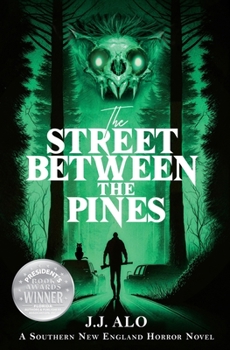 Paperback The Street Between the Pines: A Southern New England Horror Book