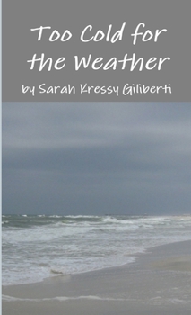 Paperback Too Cold for the Weather Book
