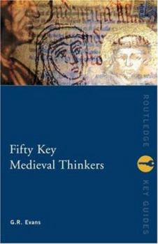 Paperback Fifty Key Medieval Thinkers Book