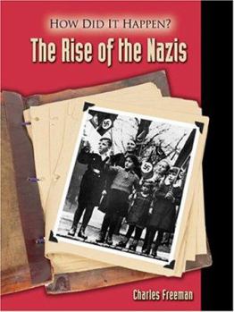 Hardcover The Rise of the Nazis (How Did It Happen?) Book