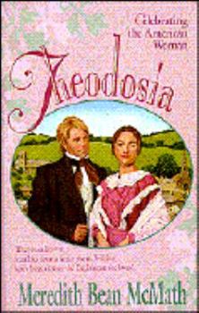 Paperback Theodosia (Celebrating the American Woman, Bk 1) Book