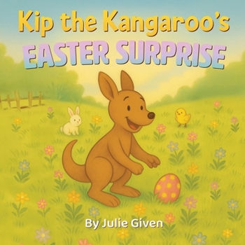 Paperback Kip the Kangaroo's Easter Surprise Book