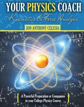 Spiral-bound Your Physics Coach: Kinematics AND Force Analysis Book