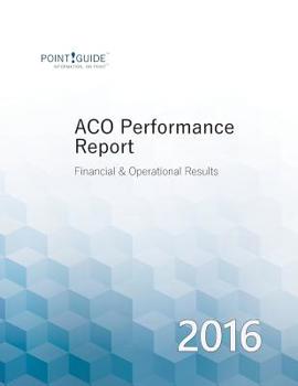 Paperback ACO Performance Report: 2016 Book