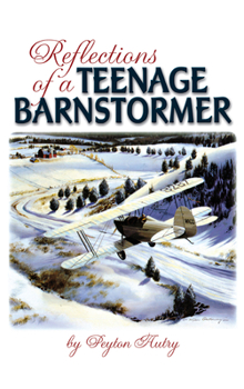 Hardcover Reflections of a Teenage Barnstormer Book