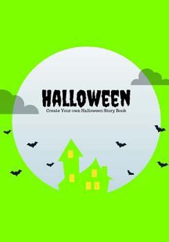 Paperback Halloween: Create Your Own Halloween Story Book, 100 Pages, Slime Green Book