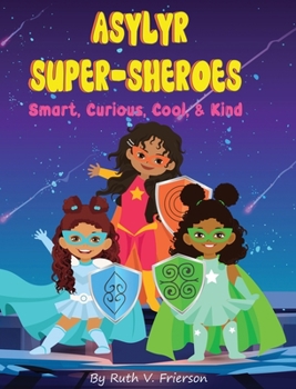 Hardcover Asylyr Super-Sheroes Book