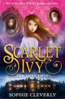 The Lost Twin: A Scarlet and Ivy Mystery - Book #1 of the Scarlet and Ivy