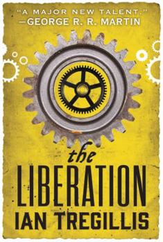 The Liberation - Book #3 of the Alchemy Wars