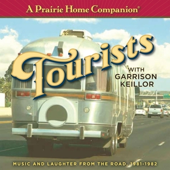 Audio CD A Prairie Home Companion: Tourists Book