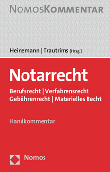 Hardcover Notarrecht: Berufsrecht / Verfahrensrecht / Gebuhrenrecht / Materielles Recht [German] Book