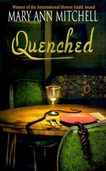 Quenched - Book #2 of the Marquis de Sade