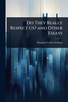 Paperback Do They Really Respect Us? and Other Essays Book