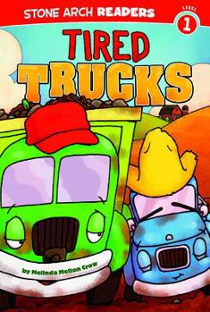 Tired Trucks - Book  of the Truck Buddies