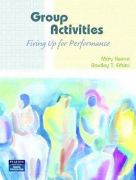 Paperback Group Activities: Firing Up for Performance Book