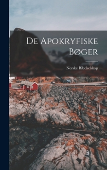 Hardcover De apokryfiske Bøger [Norwegian] Book