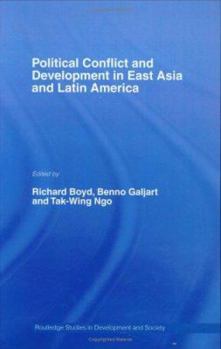 Hardcover Political Conflict and Development in East Asia and Latin America Book