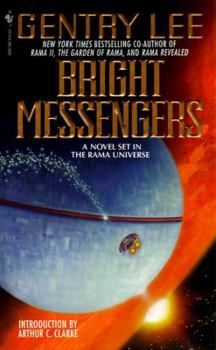 Bright Messengers: A New Novel Set in the Rama Universe - Book #1.5 of the Rama