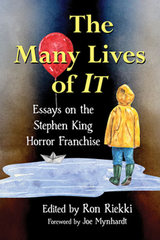 Paperback The Many Lives of It: Essays on the Stephen King Horror Franchise Book