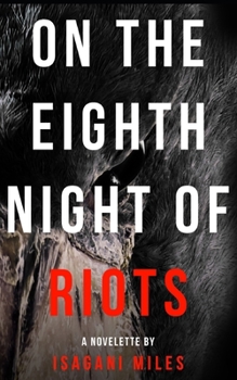 Paperback On The Eighth Night Of Riots Book