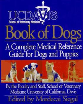 Hardcover Uc Davis Book of Dogs Book
