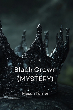 Paperback Black Crown (MYSTERY) Book