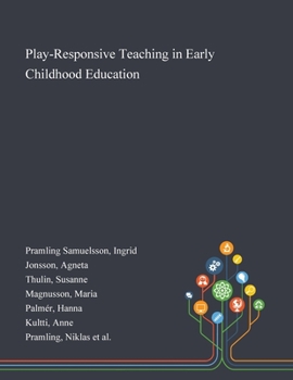 Paperback Play-Responsive Teaching in Early Childhood Education Book