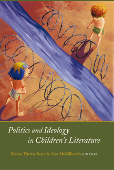 Hardcover Politics and Ideology in Children's Literature Book