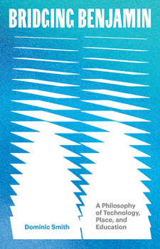 Paperback Bridging Benjamin Book