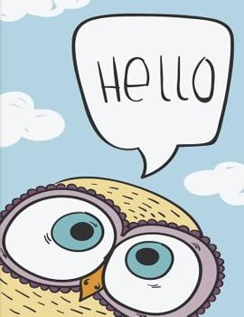 Hello: Owl collection cover and Dot Graph Line Sketch pages, Extra large (8.5 x 11) inches, 110 pages, White paper, Sketch, Draw and Paint