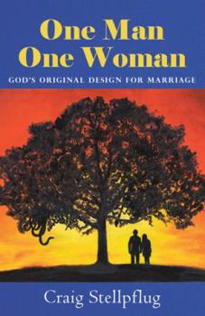 Paperback One Man One Woman: God's Original Design for Marriage Book