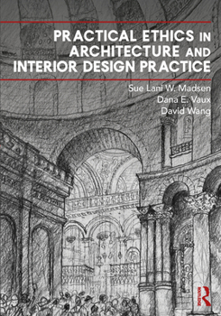 Paperback Practical Ethics in Architecture and Interior Design Practice Book