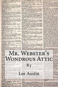 Paperback Mr. Webster's Wondrous Attic Book
