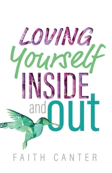 Paperback Loving Yourself Inside and Out Book