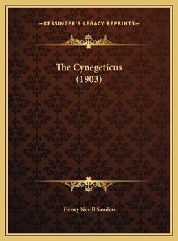 Hardcover The Cynegeticus (1903) Book