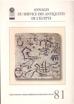 Annales Du Service Des Antiquites De L'egypte, Vol 81 - Book #81 of the Annales du service des antiquités de l'Égypte