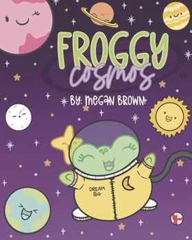 Paperback Froggy Cosmos Book